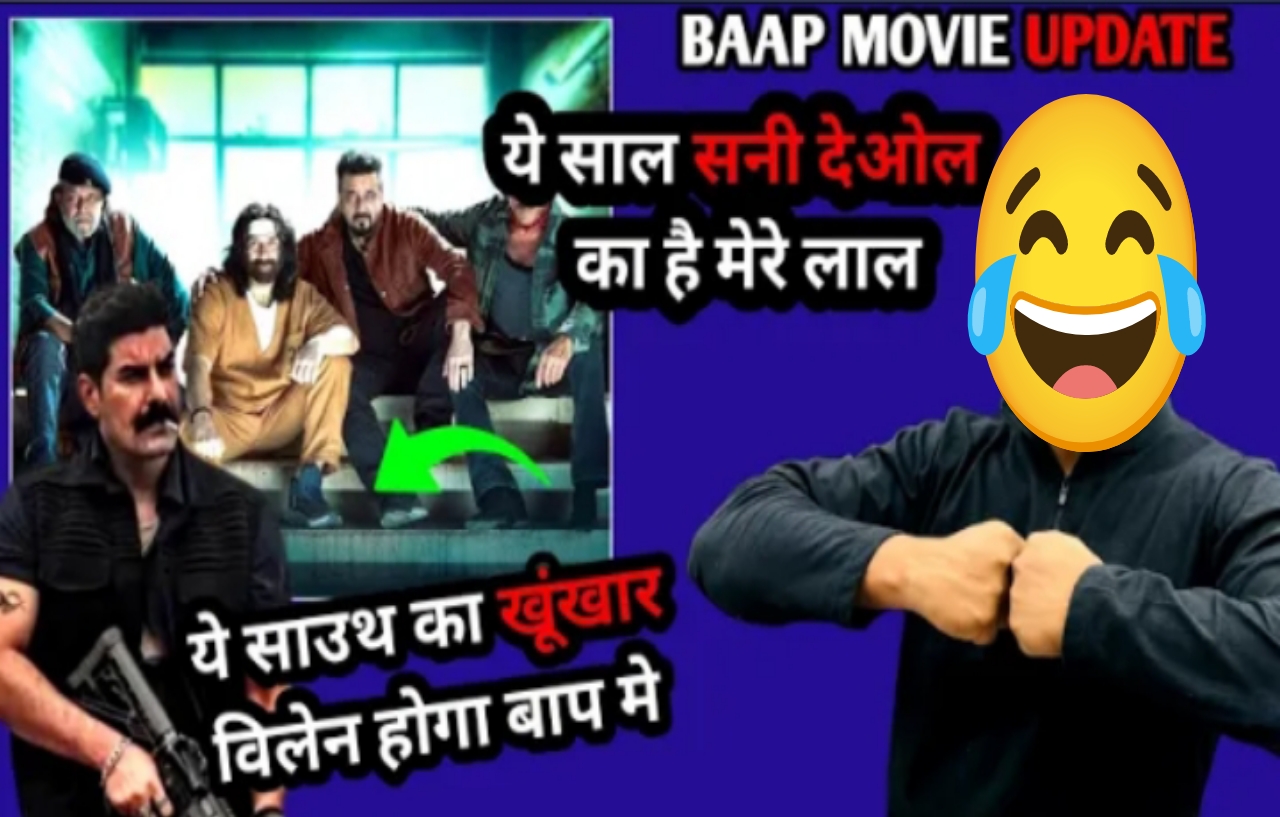 Baap Movie Sunny Deol Shocking Villain Reveal | Baap Movie Release Date