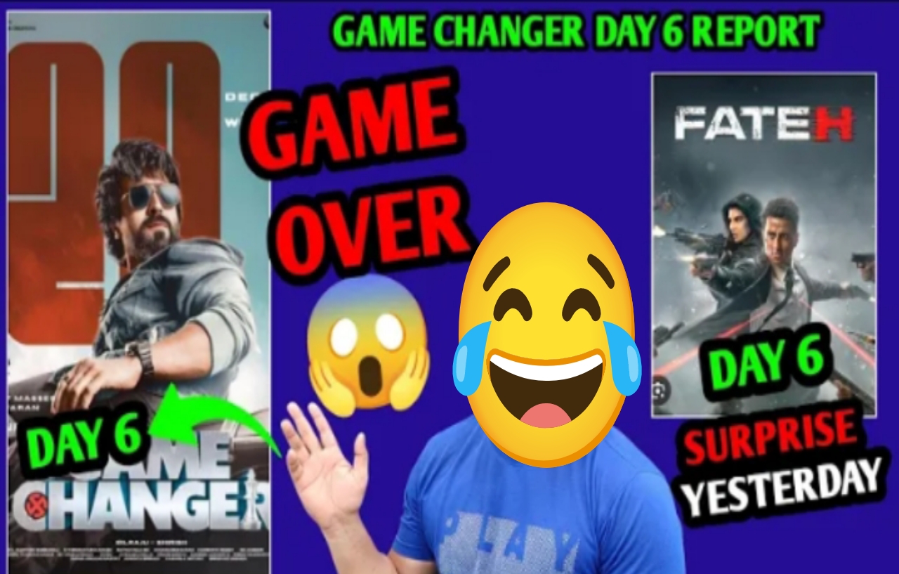 Game Changer Day 6 Collection | Fateh Day 6 Box Office Collection | Daku Maharaja Day 4 Report