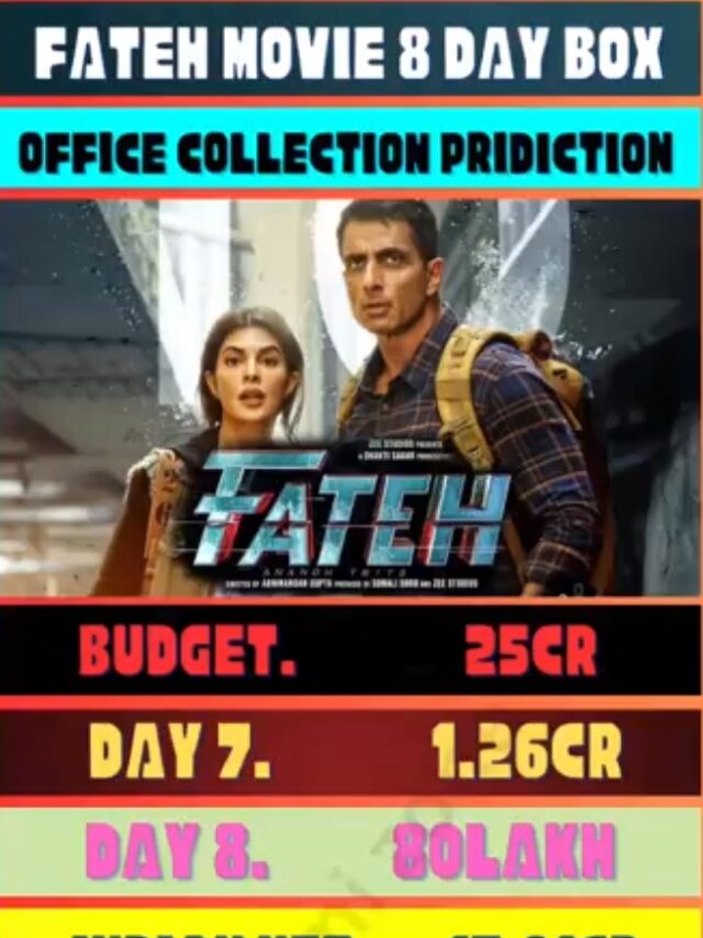 Fateh 8 Days Box office profit collection Report